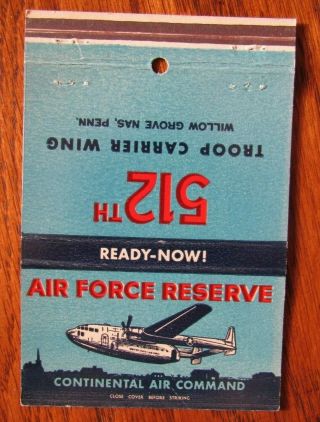 U.  S.  Air Force Reserve: 512th Troop Carrier Wing (willow Grove,  Pennsylvania) G1