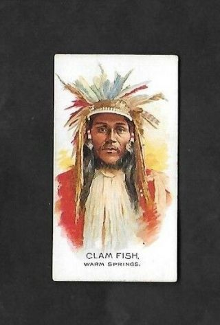 1888 Allen & Ginter - Celebrated American Indian Chiefs  Clam Fish