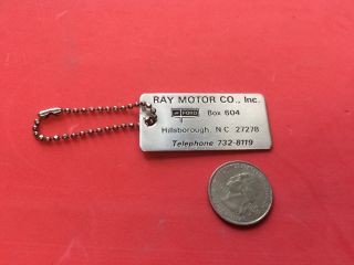 Vintage Ray Motor Co.  Ford Car Dealer Keychain Key Tag Hillsborough Nc