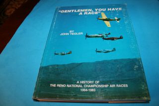 Book: Gentlemen,  You Have A Race History Of Reno Air Races 1984