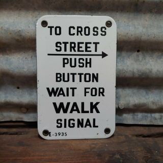 Vtg Porcelain Pedestrian Push Button Crosswalk Street Sign Steel Enamel