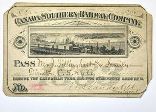 1883 Canada Southern Railway Co.  Annual Pass J Tillinghast W H Vanderbilt