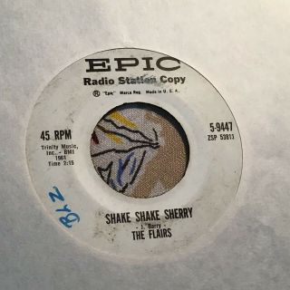 45 Rpm Flairs Epic Dj 9447 Shake Shake Sherry / Memory Iingers On Soul Vg,