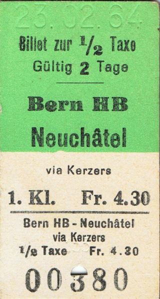 Railway Tickets Switzerland Bern To Neuchatel First Class Single 1964