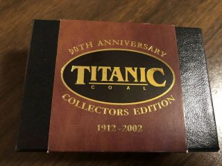 Titanic Coal 90th Anniversary Collector 