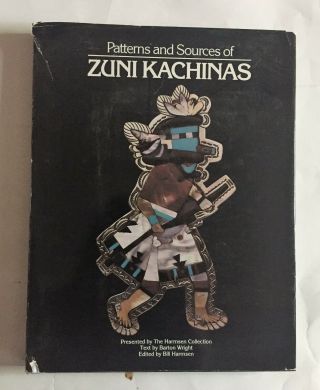 Barton Wright - Patterns And Sources Of Zuni Kachinas