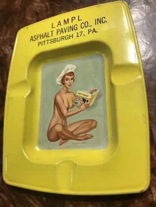 Lampl Asphalt Paving Co.  Ashtray Vintage Pinup Made In Usa Very Rare