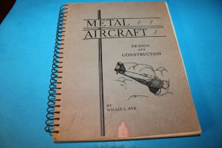Book: Metal Aircraft Design And Construction 1935 1st Edition