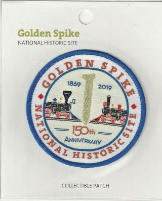 Golden Spike National Historic Site 150th Anniversary Souvenir Patch 2019