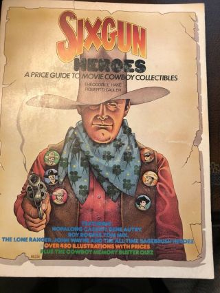 Sixgun Heros Movie Cowboy Collectibles Book
