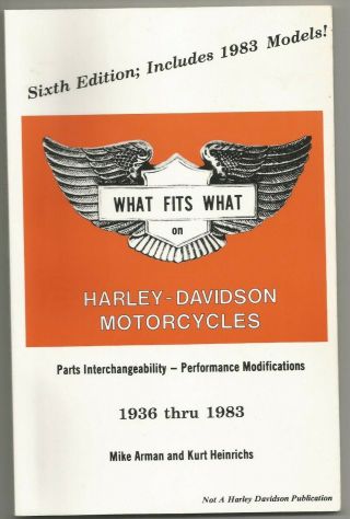 Harley - Davidson What Fits What 1936 - 1983 Motorcycles