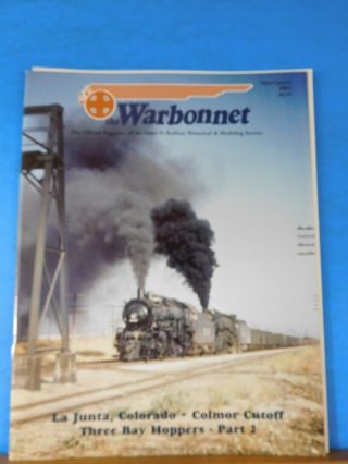 Warbonnet 2002 3rd Quarter Santa Fe Railway Historical & Modeling Society