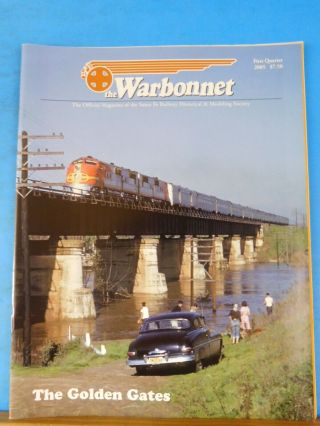 Warbonnet 2005 1st Quarter Santa Fe Railway Historical & Modeling Society