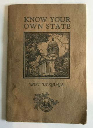 Know Your State,  West Virginia,  Standard Oil Company,  1925 Pb