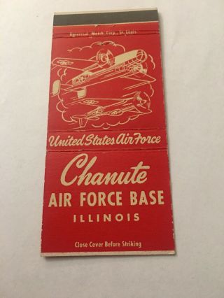 Vintage Matchbook Cover Matchcover Chanute Air Force Base Illinois Il Unstruck
