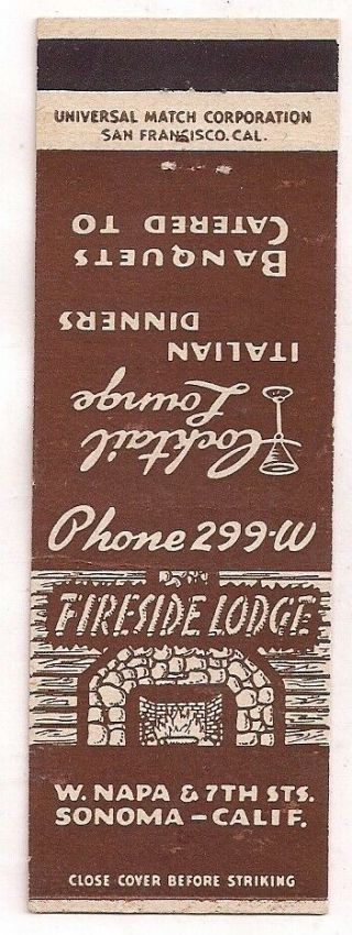 Fireside Lodge,  W.  Napa & 7th Sts. ,  Sonoma Ca Matchcover 082418