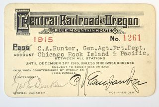 1915 Central Railroad Of Oregon Annual Pass C A Hunter G E Dunklee