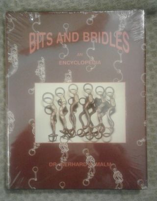 Bits And Bridles An Encyclopedia.  Book By Dr.  Malm