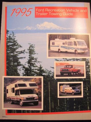 1995 Ford Rv And Trailer Towing Guide Sales Brochure Class A C Campers