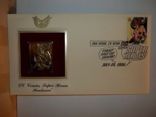 2006 First Day Of Issue Hawkman 22 Kt Gold Foil Dc Heroes Stamp M Anderson
