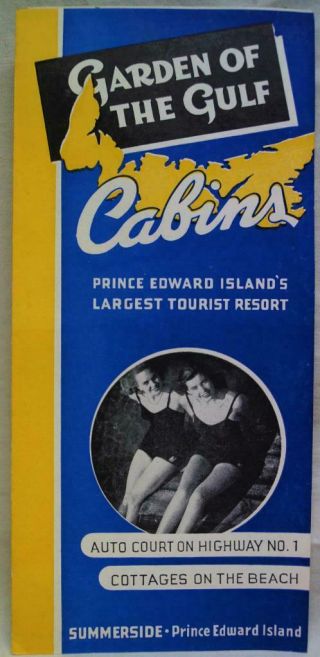 Garden Of The Gulf Cabins Summerside Prince Edward Island Brochure 1940s Vintage