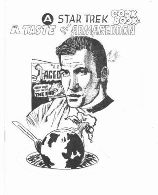 A Star Trek Cook Book Or A Taste Of Armageddon - 1972 Star Trek Fanzine