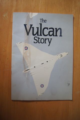 The Vulcan Story 1956 - 1981 25 Years In Service British Aerospace History Rare