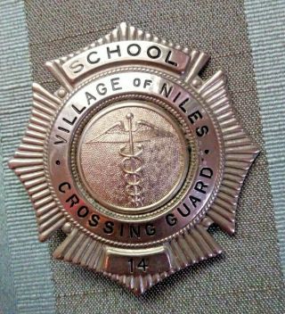 Vintage School Crossing Guard Safety Patrol Metal Badge,  Village Of Niles Il 14