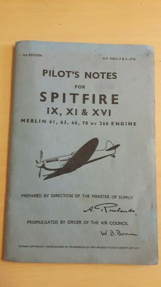 Raf Pilots Notes For Spitfire Ix.  Xi.  &xvi Merlin.  61.  63.  66.  70.  Or 266 Engine.