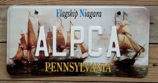 Pennsylvania Flagship Niagara Novelty License Plate / Tag - Alpca Embossed