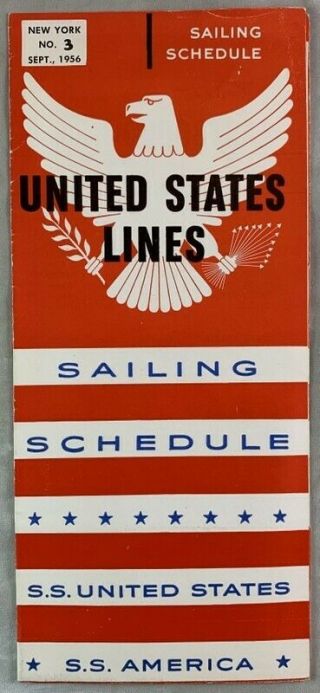 1956 Ss United States & America Ship Sailing Schedule Us Lines York