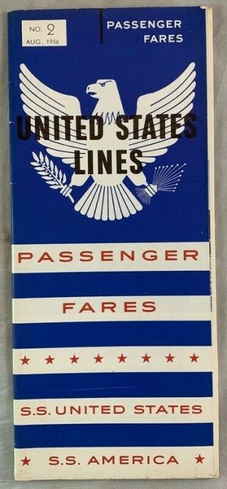 1956 Ss United States & America Ship Passenger Fares Us Lines