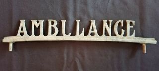 Old Vintage Ambulance Metal Vehicle Auto Dash Sign Plaque Emblem Funeral Hearse