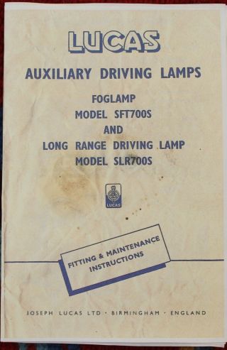 Lucas Fog Lamp Sft700s,  Driving Lamp Slr700s Fitting & Maintenance Instructions