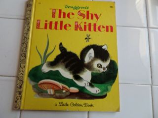 The Shy Little Kitten,  A Little Golden Book,  1946 (vintage Children 