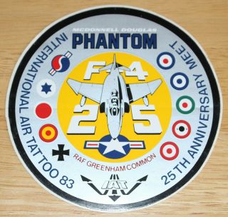 1983 Riat International Air Tattoo F - 4 Phantom 25th Anniversary Meet Sticker V2