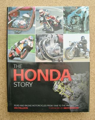 The Honda Story Book By Ian Falloon With Forward By Mick Doohan 1st Edition