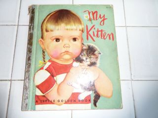 My Kitten,  A Little Golden Book,  1953 (a Ed;vintage Eloise Wilkin)