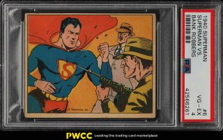 1940 Gum,  Inc.  Superman Setbreak Superman Vs.  Bank Robbers 6 Psa 4 Vgex (pwcc)