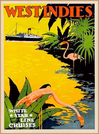 West Indies Caribbean White Star Cruises Vintage Travel Art Poster Advertisement