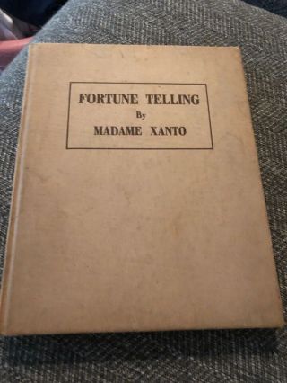 Fortune Telling By Madame Xanto Book 1921