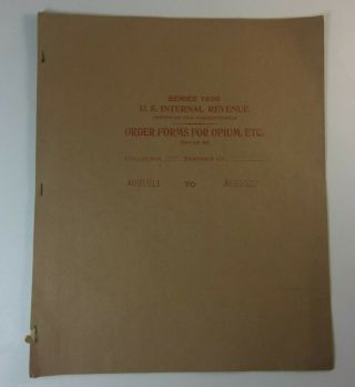 Series Of 1936 Order Forms For Opium,  U.  S.  Internal Revenue St.  Johnsville,  N.  Y.