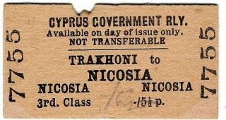 Railway Ticket: Cyprus Government Railway: Trakhoni To Nicosia
