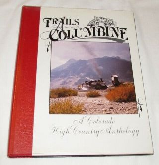 Trail Among The Columbine:a Colorado High Country Anthology By Sundance Books Hb