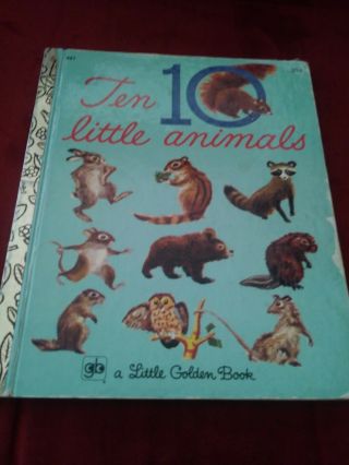 Ten Little Animals,  A Little Golden Book,  Third Printing 1972