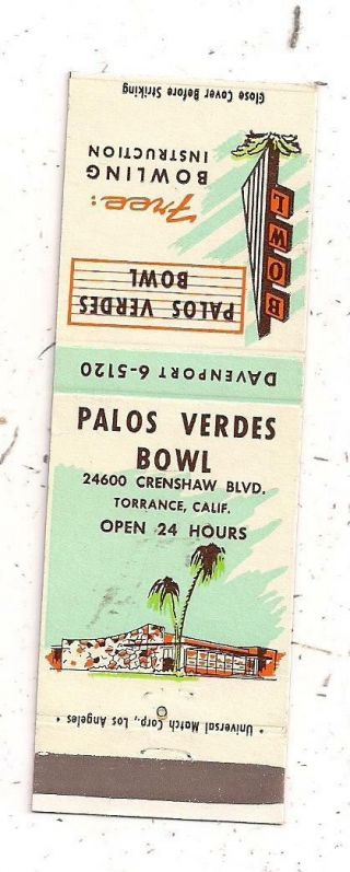 Palos Verdes Bowl 24600 Crenshaw Blvd.  Torrance Ca Los Angeles Matchcover 032716