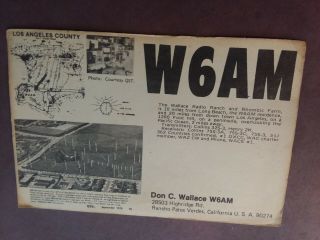 W6am - Don C.  Wallace - Radio Ranch & Rhombic Farm - Qsl