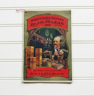 Antique Dr.  J.  H.  Mclean Volcanic Oil 1916 Medicine Almanac In German St Louis