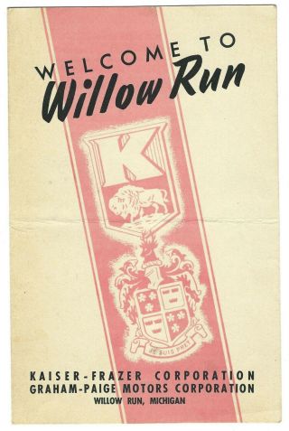 Kaiser - Frazer Graham Paige Motors Willow Run Mi Plant Brochure C 1949 Scarce