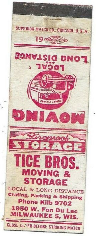 Tice Bros.  Moving & Storage,  1950 W.  Fon Du Lac,  Milwaukee Wi Matchcover 080119